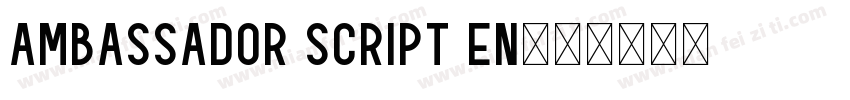 Ambassador Script En字体转换